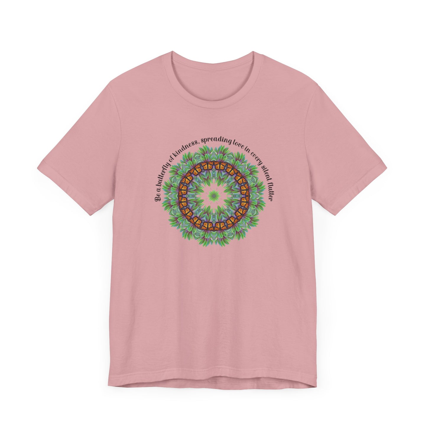 Monarch Butterfly Positivity Kindness Shirt - Inspiring Nature T-Shirt for Women