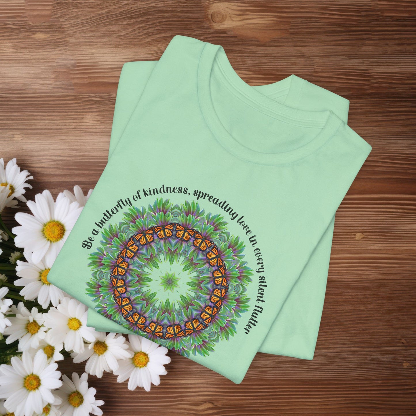 Monarch Butterfly Positivity Kindness Shirt - Inspiring Nature T-Shirt for Women