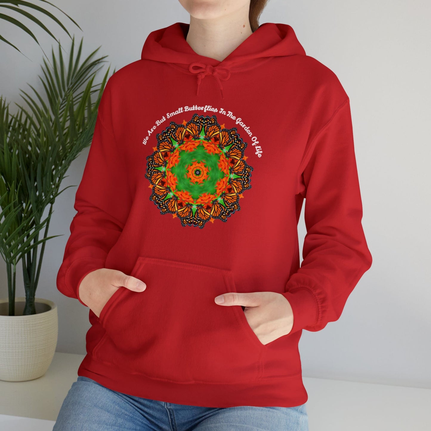 Pretty & Cute Butterfly Motivational Graphic Hoodie Sweatshirt Monarch Butterfly Mandala Art We Are But Small Butterflies In The Garden Of Life red