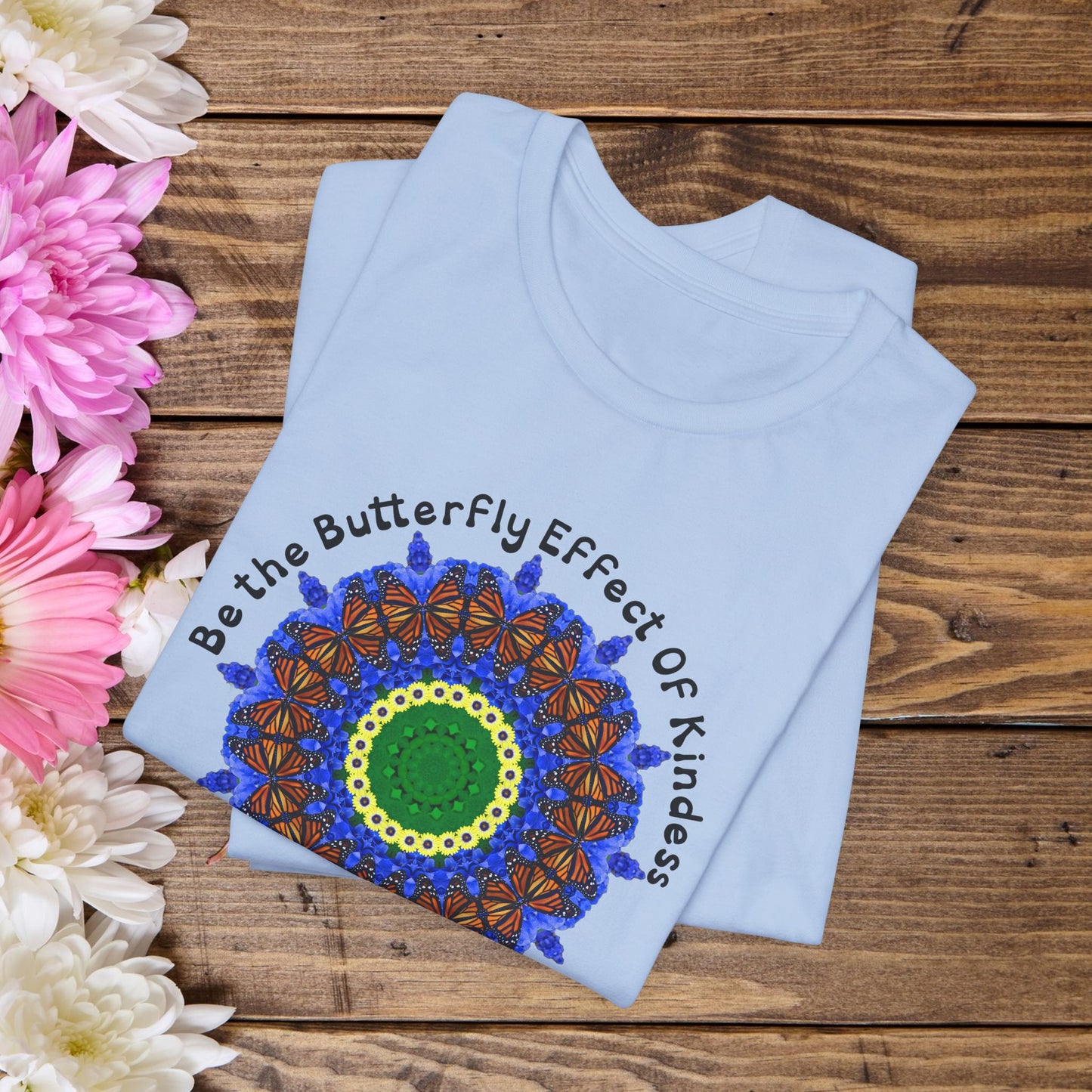 Monarch Butterfly Kindness Shirt - Cute Summer Tees for Women – Be the Butterfly Effect Of Kindness