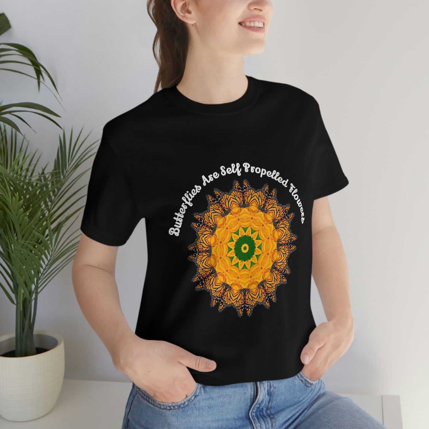 Monarch Butterfly Top, Zen Mystical Poet Shirt, Cute Shirts - Butterflies Are Self Propelled Flowers