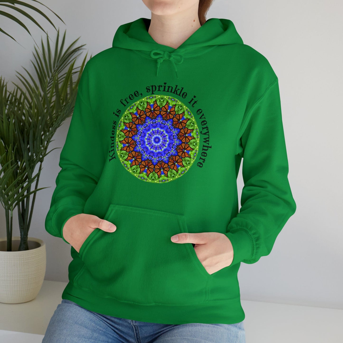 Pretty & Cute Butterfly Kindness Graphic Hoodie Sweatshirt Monarch Butterfly Mandala Art Kindness Is Free Sprinkle It Everywhere irish green