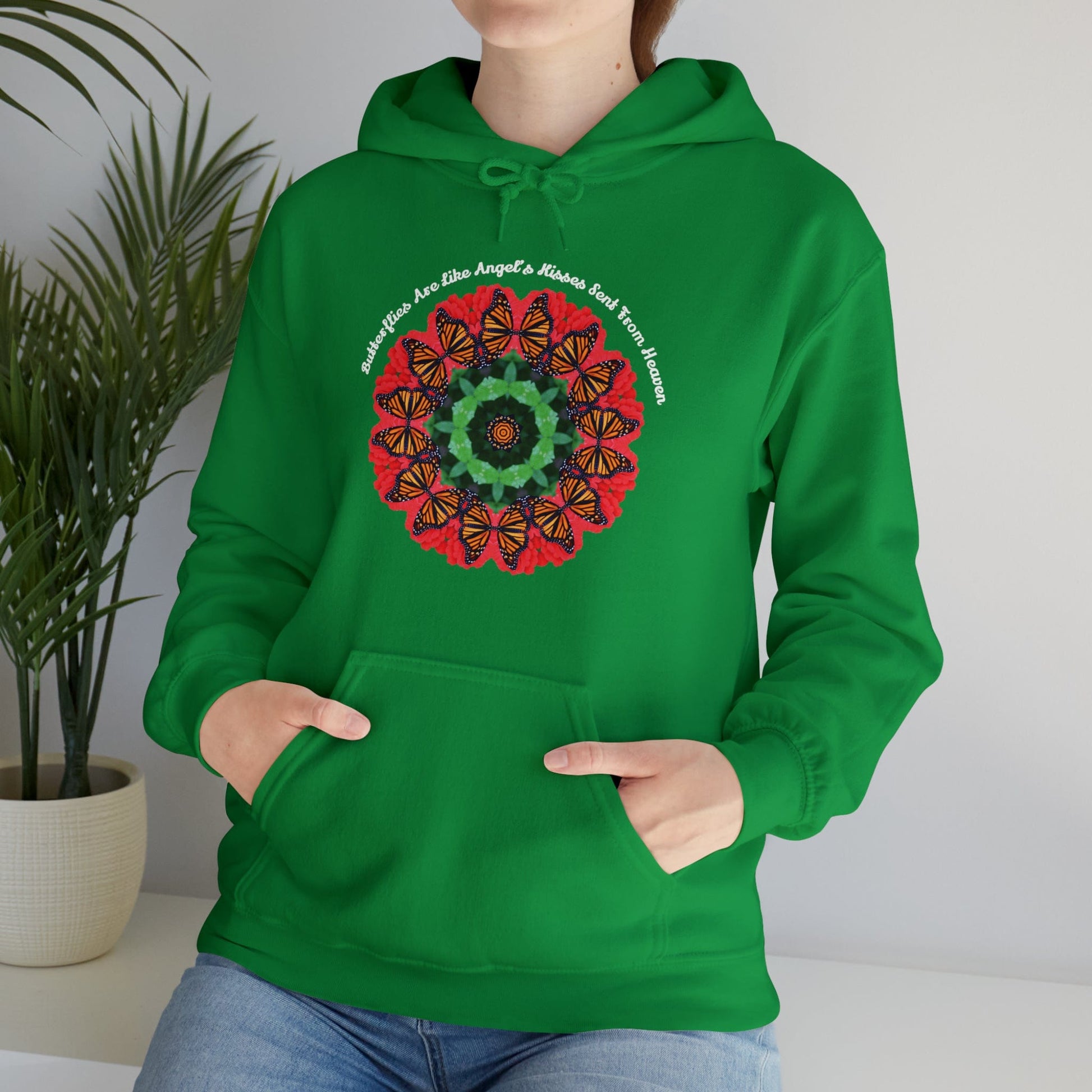 Monarch Butterfly Love Sweatshirt Pullover Hoodie - Butterflies Are Like Nature’s Kisses Sent From Heaven Irish Green