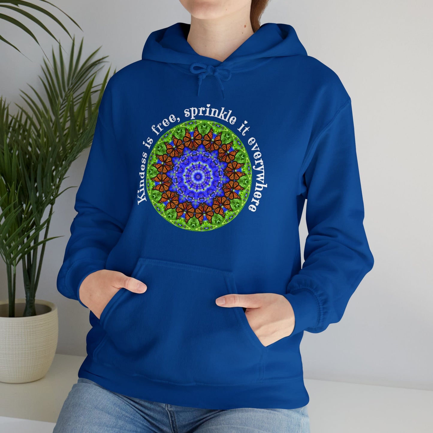 Pretty & Cute Butterfly Kindness Graphic Hoodie Sweatshirt Monarch Butterfly Mandala Art Kindness Is Free Sprinkle It Everywhere true royal blue