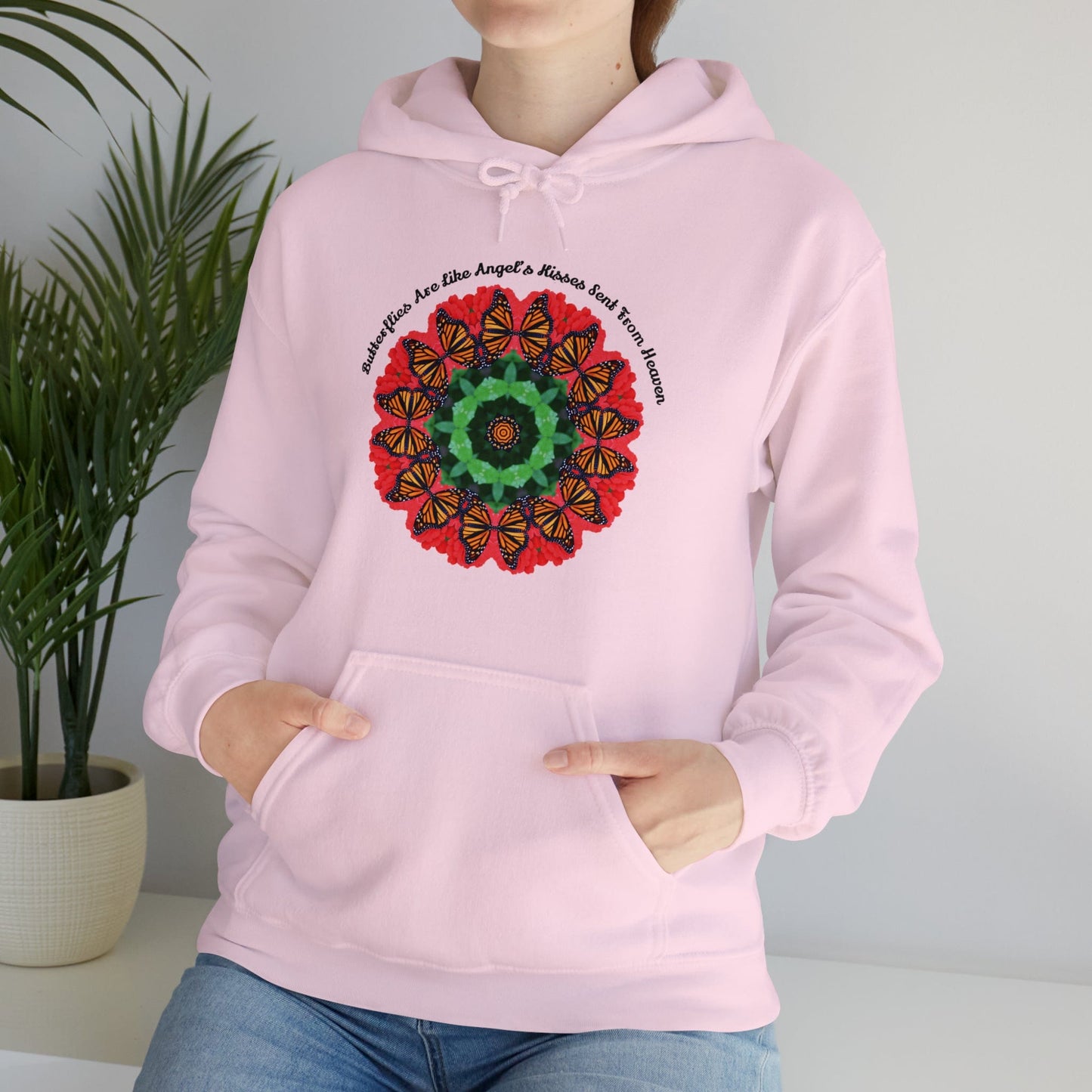 Monarch Butterfly Love Sweatshirt Pullover Hoodie - Butterflies Are Like Nature’s Kisses Sent From Heaven light pink
