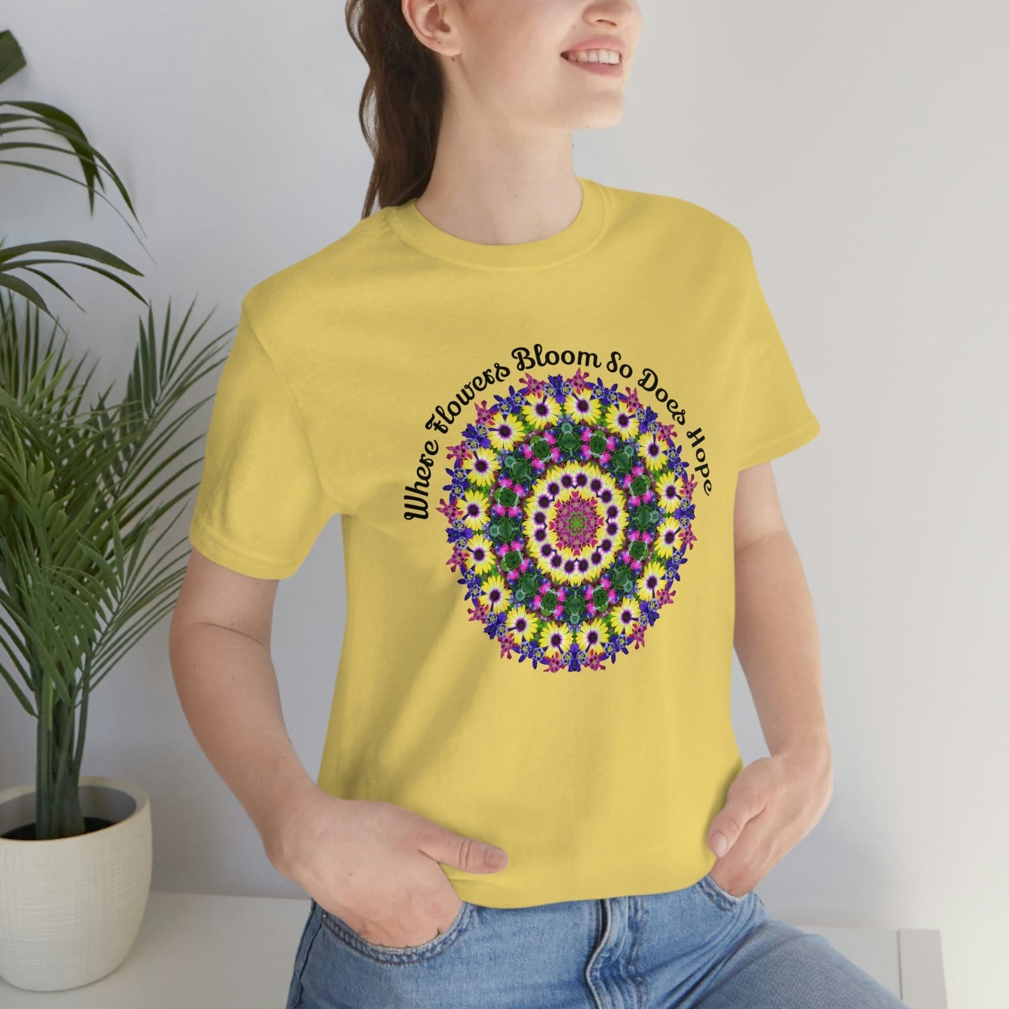 Daisy Love Kindness Shirt, Zen Poet Shirt, Fun Shirt Designs, Cute Shirts, Where Flowers Bloom So Does Hope