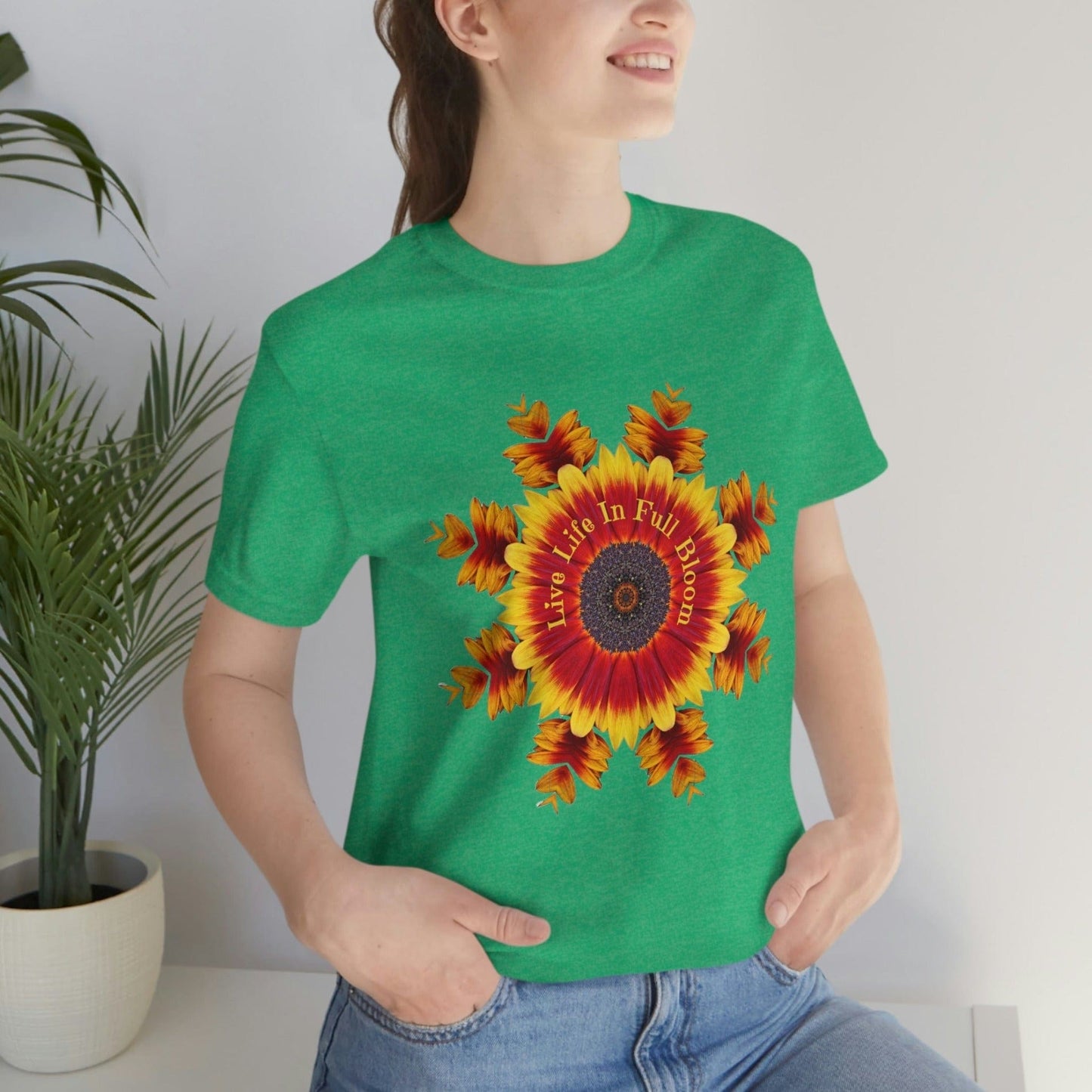 Sunflower TShirt, Zen Poet Shirt, Fun Shirt Designs, Cute Shirts Live Life In Full Bloom